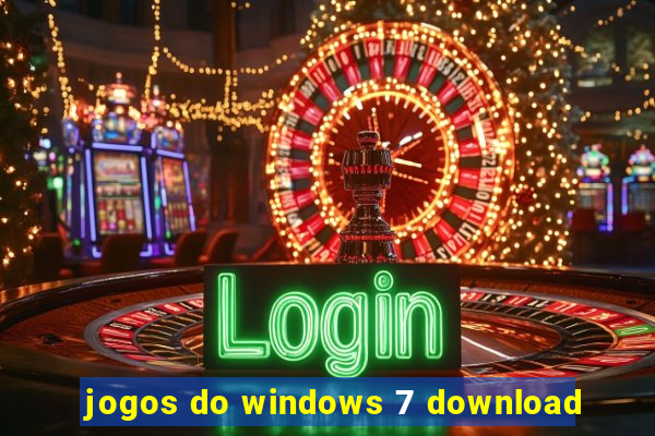 jogos do windows 7 download