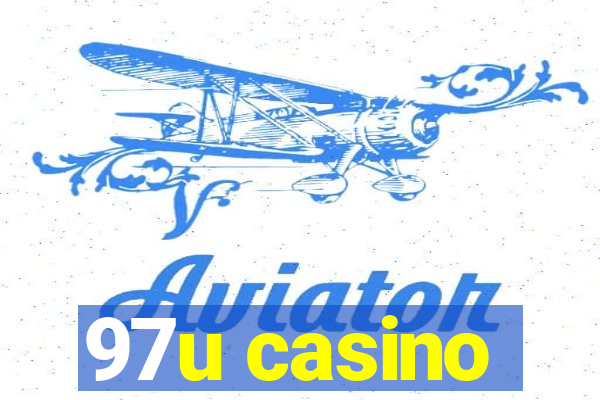 97u casino