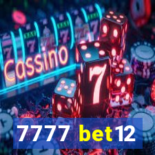 7777 bet12