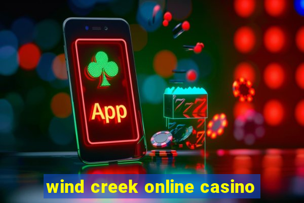 wind creek online casino