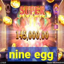 nine egg