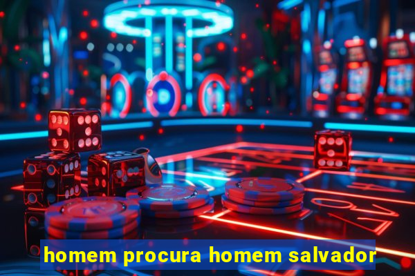 homem procura homem salvador