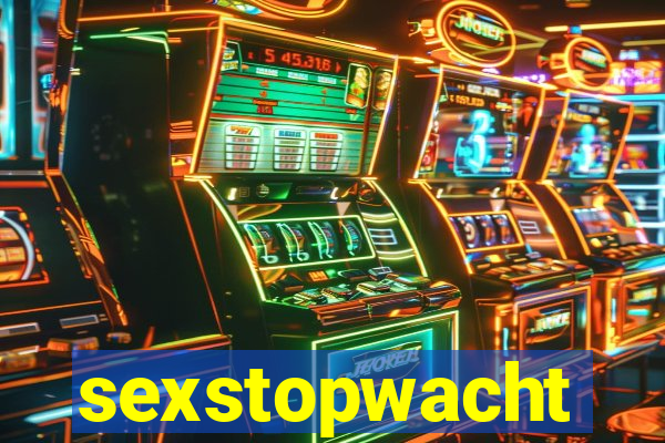 sexstopwacht