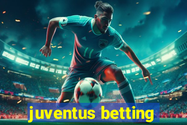 juventus betting