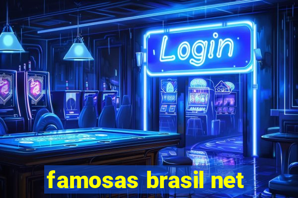 famosas brasil net