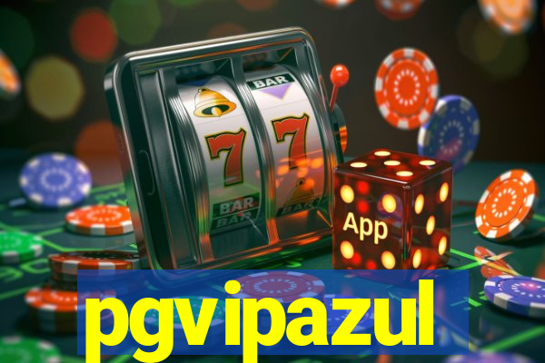 pgvipazul