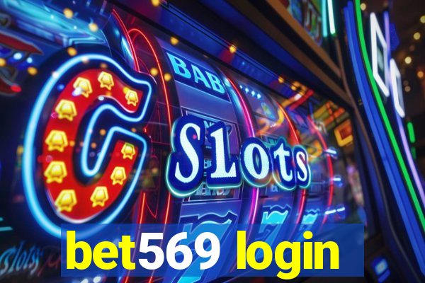 bet569 login