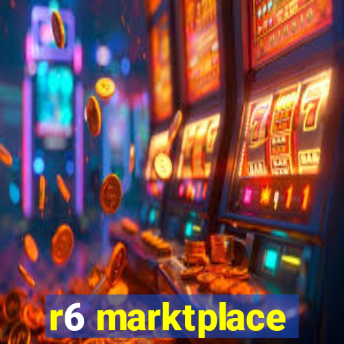 r6 marktplace