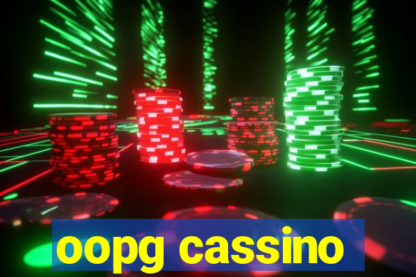 oopg cassino