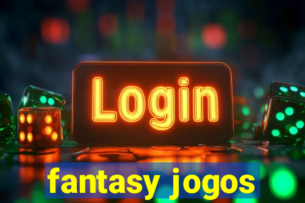 fantasy jogos