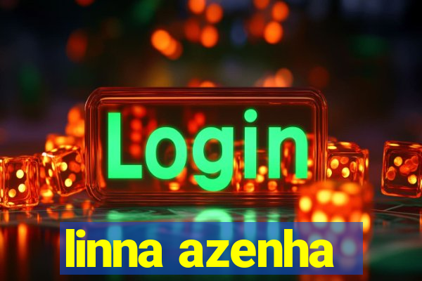 linna azenha