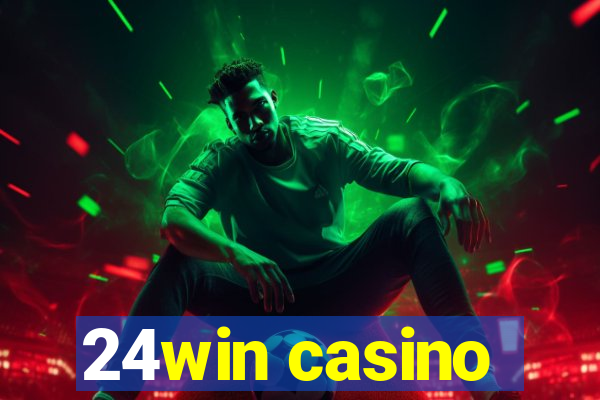 24win casino