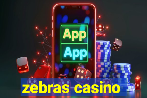 zebras casino