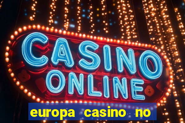 europa casino no deposit bonus