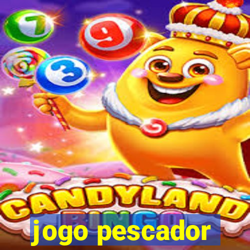 jogo pescador