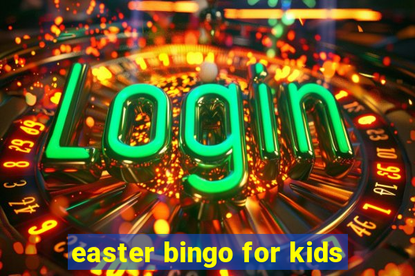 easter bingo for kids