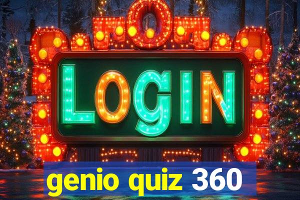 genio quiz 360