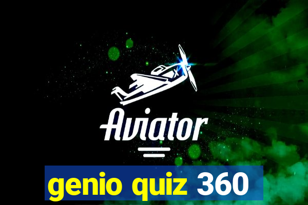 genio quiz 360