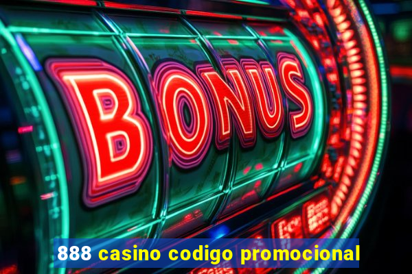 888 casino codigo promocional