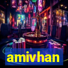 amivhan