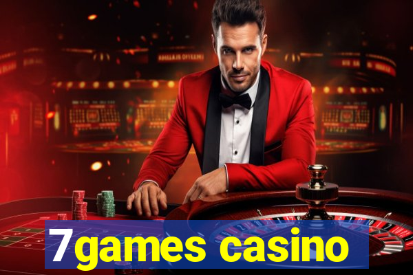 7games casino