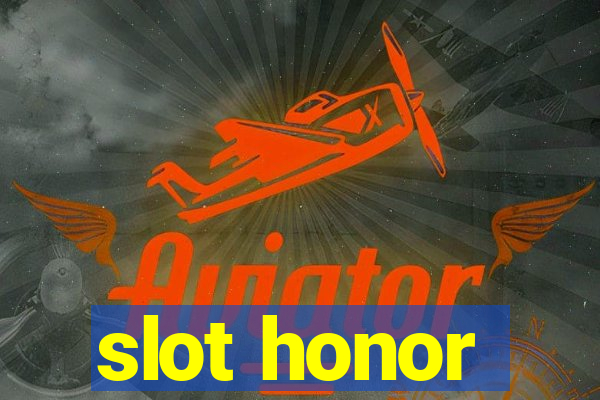 slot honor