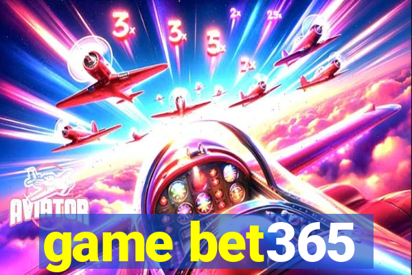 game bet365