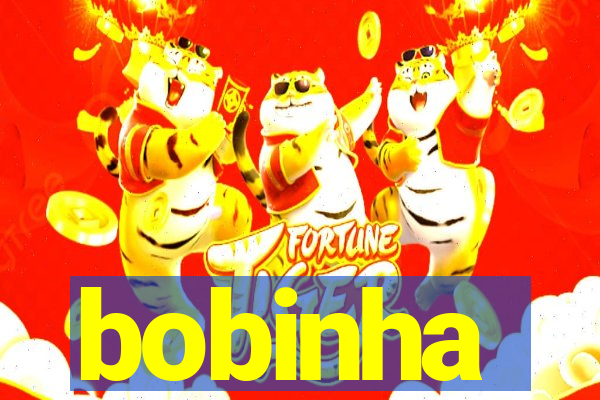 bobinha