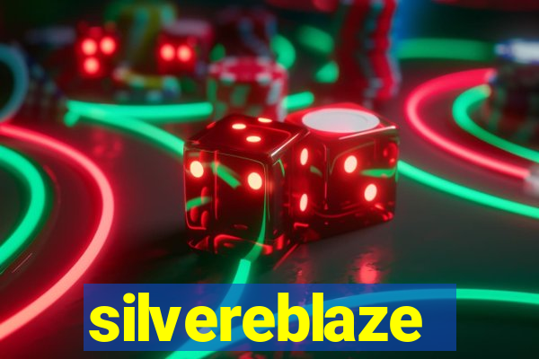 silvereblaze