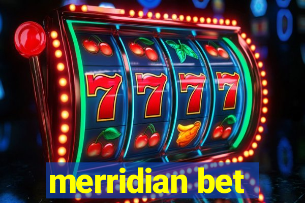 merridian bet