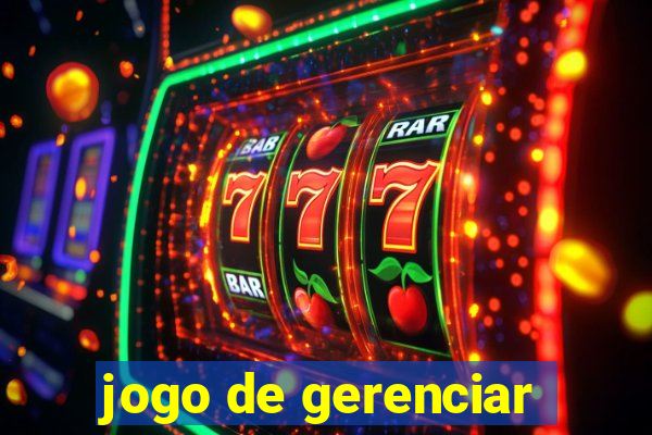 jogo de gerenciar