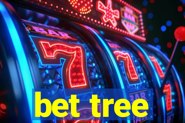 bet tree