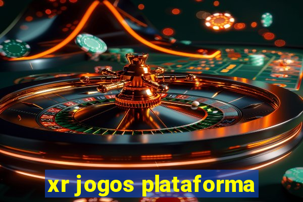 xr jogos plataforma