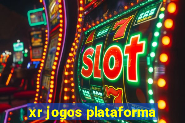 xr jogos plataforma