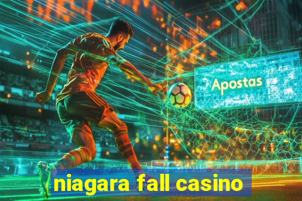 niagara fall casino