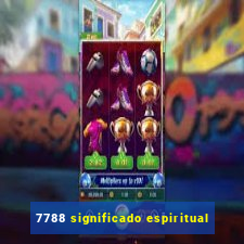 7788 significado espiritual