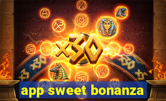 app sweet bonanza