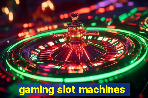 gaming slot machines