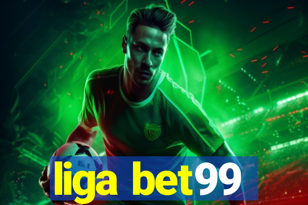 liga bet99