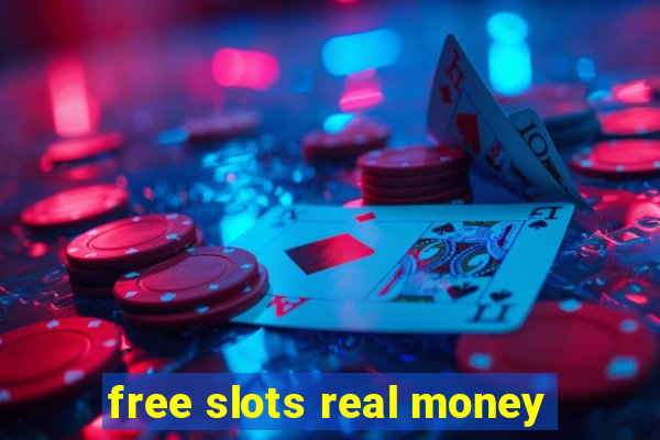 free slots real money