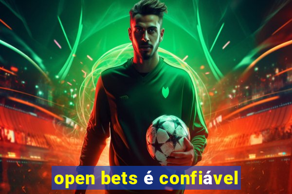 open bets é confiável