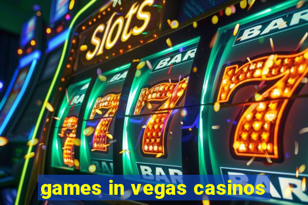 games in vegas casinos