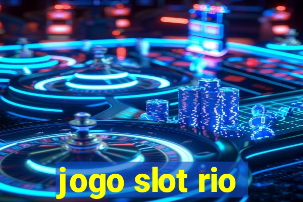 jogo slot rio