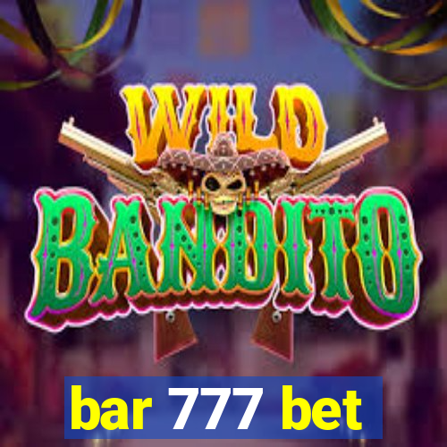 bar 777 bet