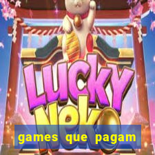 games que pagam para jogar