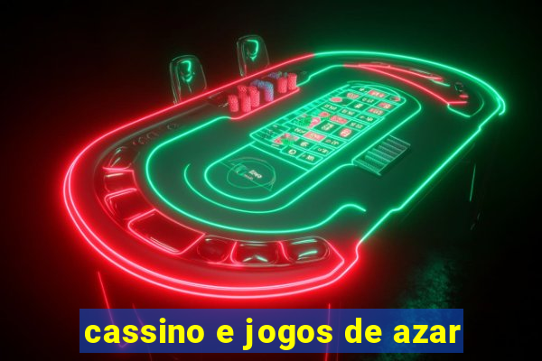 cassino e jogos de azar