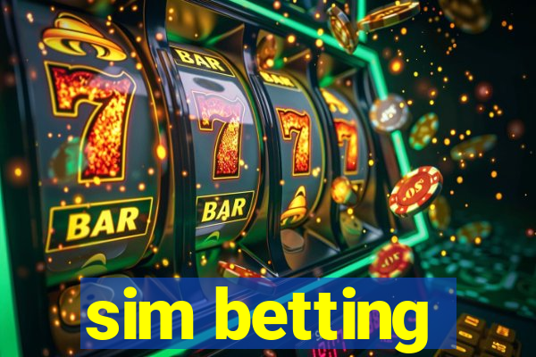 sim betting