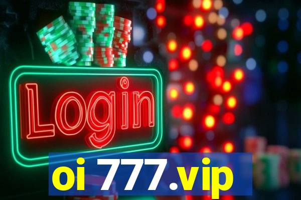 oi 777.vip