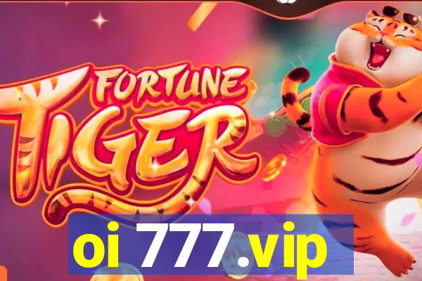 oi 777.vip