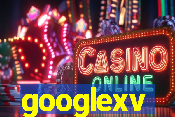 googlexv